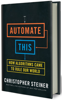 Automate This by Christopher Steiner