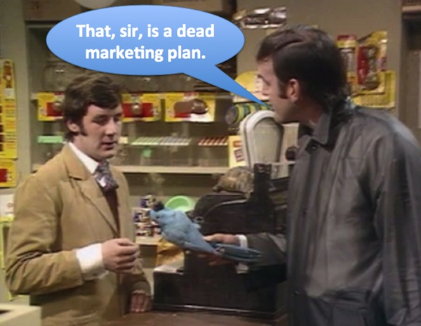 That is a dead marketing plan.