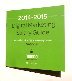 Mondo 2014-2015 Digital Marketing Salary Guide